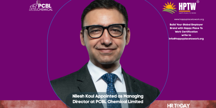 Nilesh Koul Appointed as Managing Director at PCBL Chemical Limited