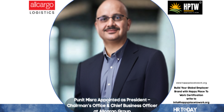 Punit Misra Appointed as President – Chairman’s Office & Chief Business Officer at Allcargo Group