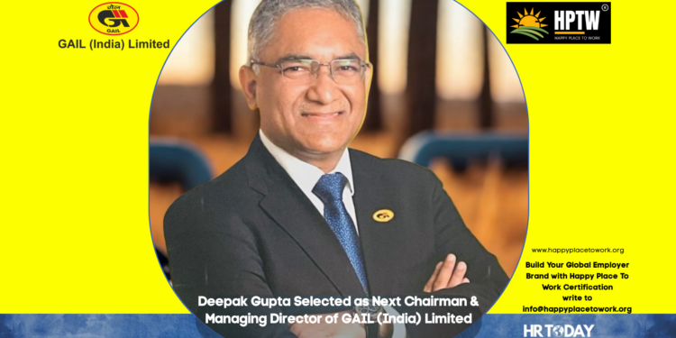 Deepak Gupta Selected as Next Chairman & Managing Director of GAIL (India) Limited