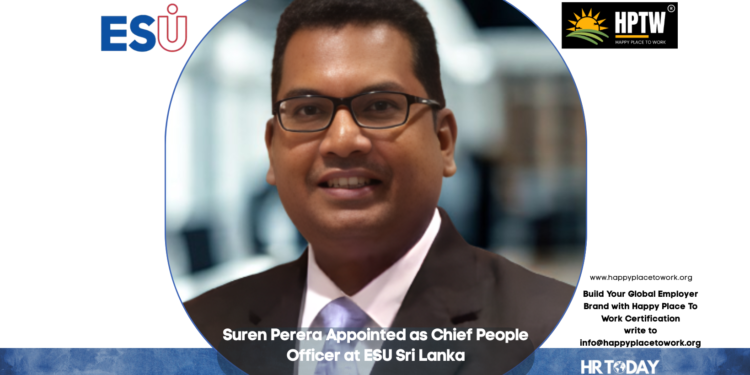 Suren Perera Appointed as Chief People Officer at ESU Sri Lanka