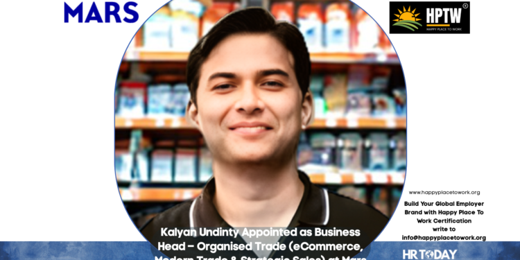 Kalyan Undinty Appointed as Business Head – Organised Trade (eCommerce, Modern Trade & Strategic Sales) at Mars