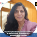 Priya Manoj Kandoth Appointed as CHRO at JK Maini Precision Technology Ltd., a Raymond Group Company