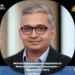 Mahesh Balasubramanian Appointed as Head of Assessment & Succession – Digital at Korn Ferry