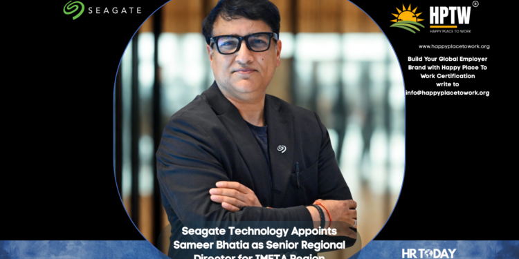 Seagate Technology Appoints Sameer Bhatia as Senior Regional Director for IMETA Region