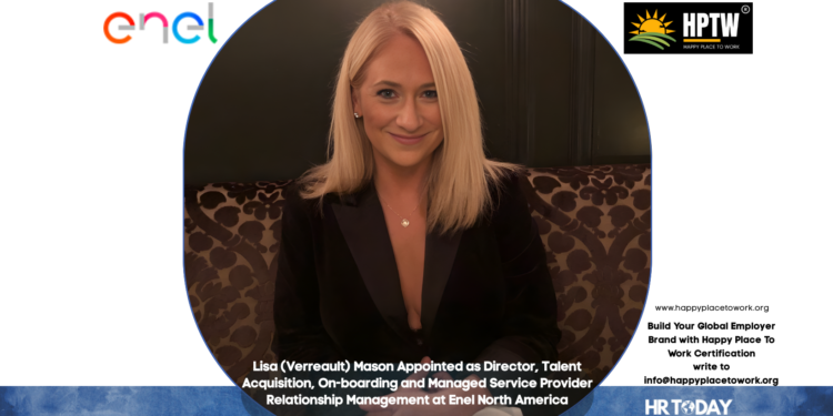Lisa (Verreault) Mason Appointed as Director, Talent Acquisition, On-boarding and Managed Service Provider Relationship Management at Enel North America