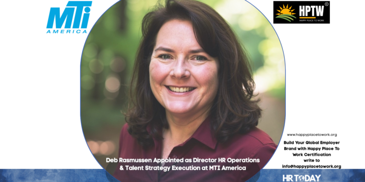 Deb Rasmussen Appointed as Director HR Operations & Talent Strategy Execution at MTI America