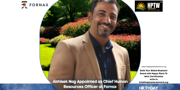 Abhisek Nag Appointed as Chief Human Resources Officer at Fornax