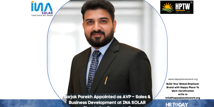 Sarjak Parekh Appointed as AVP – Sales & Business Development at INA SOLAR (Insolation Energy Ltd)