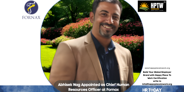 Abhisek Nag Appointed as Chief Human Resources Officer at Fornax