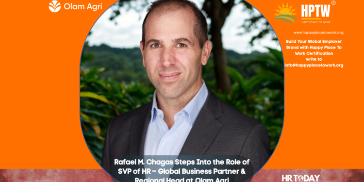 Rafael M. Chagas Steps Into the Role of SVP of HR – Global Business Partner & Regional Head at Olam Agri