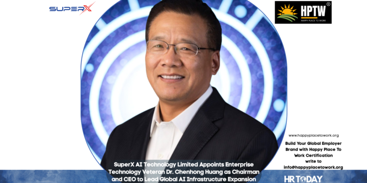 SuperX AI Technology Limited Appoints Enterprise Technology Veteran Dr. Chenhong Huang as Chairman and CEO to Lead Global AI Infrastructure Expansion