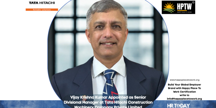 Vijay Krishna Kumar Appointed as Senior Divisional Manager at Tata Hitachi Construction Machinery Company Private Limited