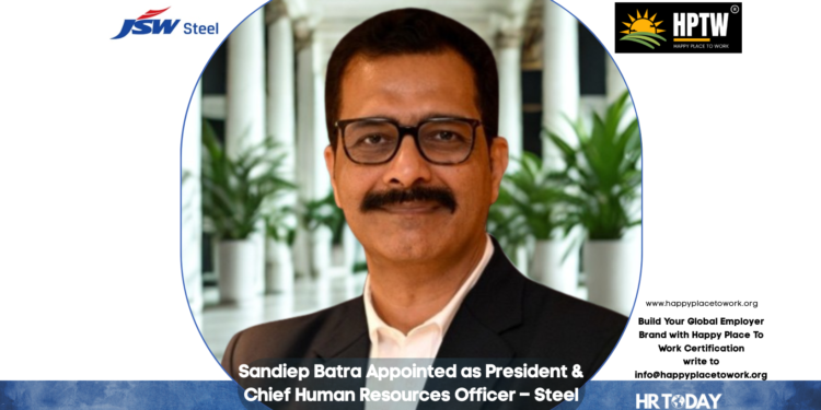 Sandiep Batra Appointed as President & Chief Human Resources Officer – Steel Corporate at JSW Steel