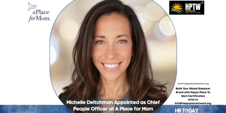 Michelle Deitchman Appointed as Chief People Officer at A Place for Mom