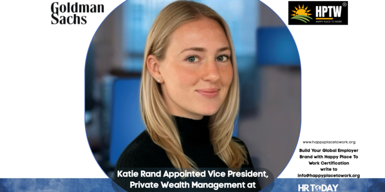 Katie Rand Appointed Vice President, Private Wealth Management at Goldman Sachs