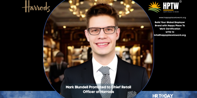 Mark Blundell Promoted to Chief Retail Officer at Harrods
