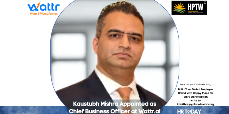 Kaustubh Mishra Appointed as Chief Business Officer at Wattr.ai