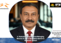 K. Venkatesh Appointed as Managing Director & CEO of Spandana Sphoorty Financial Limited