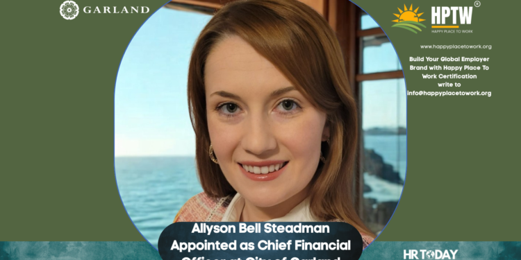 Allyson Bell Steadman Appointed as Chief Financial Officer at City of Garland