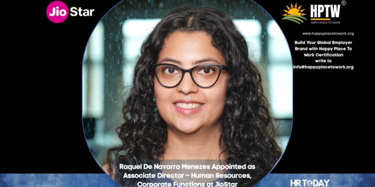 Raquel De Navarro Menezes Appointed as Associate Director – Human Resources, Corporate Functions at JioStar