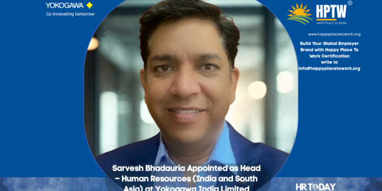 Sarvesh Bhadauria Appointed as Head – Human Resources (India and South Asia) at Yokogawa India Limited