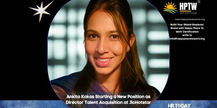 Ankita Kokas Starting a New Position as Director Talent Acquisition at JioHotstar