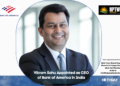Vikram Sahu Appointed as CEO of Bank of America in India