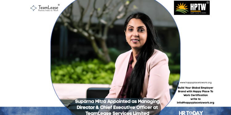 Suparna Mitra Appointed as Managing Director & Chief Executive Officer at TeamLease Services Limited