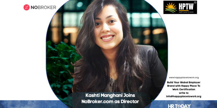 Kashti Manghani Joins NoBroker.com as Director