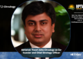 Abhishek Tiwari Joins Circulogy as Co-founder and Chief Strategy Officer