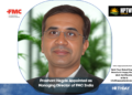 Prashant Hegde Appointed as Managing Director of FMC India