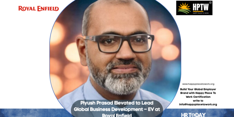 Piyush Prasad Elevated to Lead Global Business Development – EV at Royal Enfield