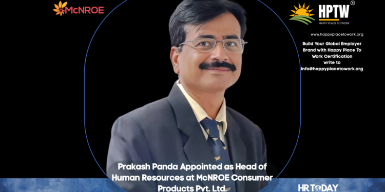 Prakash Panda Appointed as Head of Human Resources at McNROE Consumer Products Pvt. Ltd.