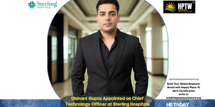 Dishant Gupta Appointed as Chief Technology Officer at Sterling Hospitals