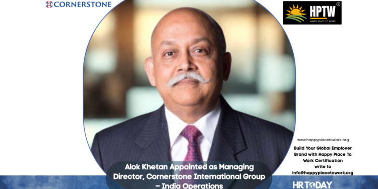 Alok Khetan Appointed as Managing Director, Cornerstone International Group – India Operations