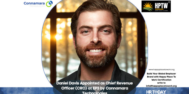 Daniel Davis Appointed as Chief Revenue Officer (CRO) at EP3 by Connamara Technologies