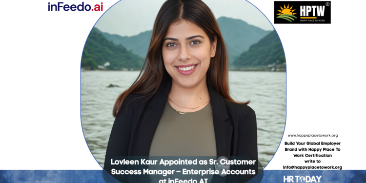 Lovleen Kaur Appointed as Sr. Customer Success Manager – Enterprise Accounts at inFeedo AI