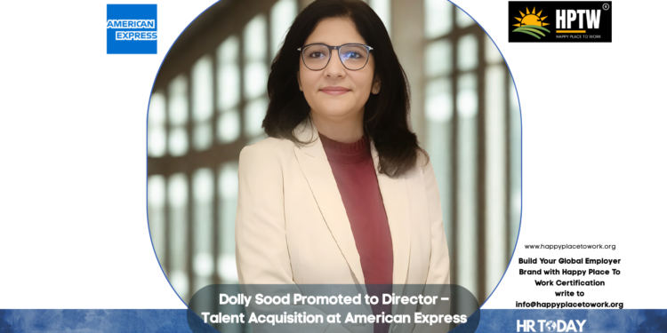 Dolly Sood Promoted to Director – Talent Acquisition at American Express