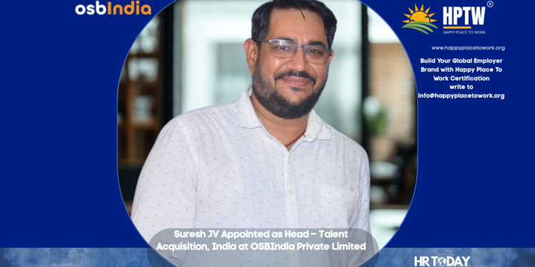Suresh JV Appointed as Head – Talent Acquisition, India at OSBIndia Private Limited