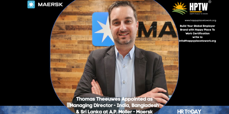 Thomas Theeuwes Appointed as Managing Director - India, Bangladesh & Sri Lanka at A.P. Moller - Maersk