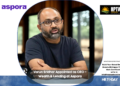 Varun Sridhar Appointed as CEO – Wealth & Lending at Aspora