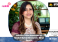 Anindita Trisha Appointed as Head of Human Resources - BD at Reckitt