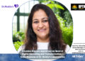 Priyanka Raonka Appointed as Head of Digital Marketing and Transformation – India Business at Dr. Reddy's Laboratories