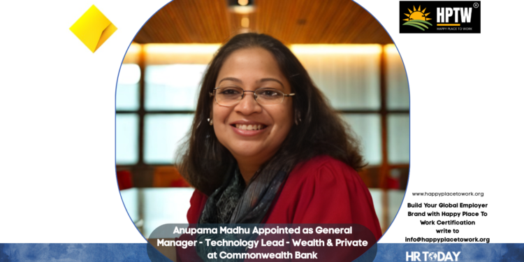 Anupama Madhu Appointed as General Manager - Technology Lead - Wealth & Private at Commonwealth Bank