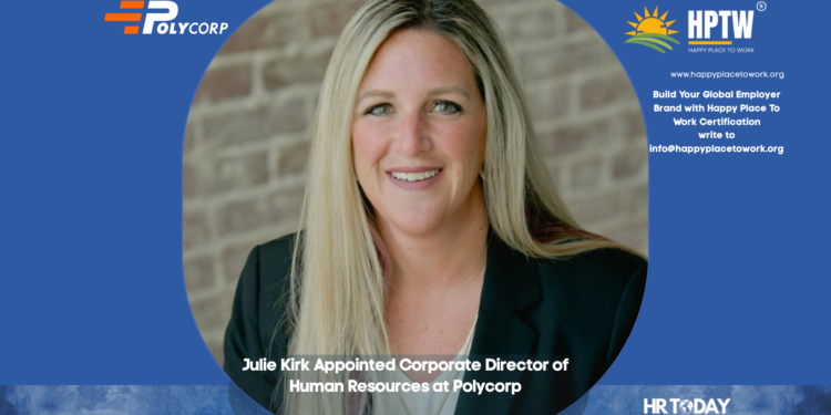 Julie Kirk Appointed Corporate Director of Human Resources at Polycorp