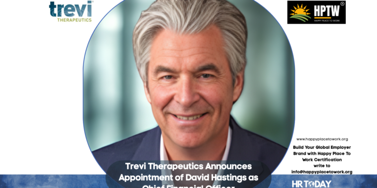Trevi Therapeutics Announces Appointment of David Hastings as Chief Financial Officer