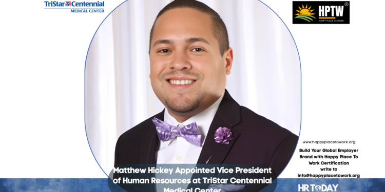 Matthew Hickey Appointed Vice President of Human Resources at TriStar Centennial Medical Center