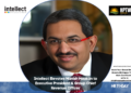 Intellect Elevates Manish Maakan to Executive President & Group Chief Revenue Officer