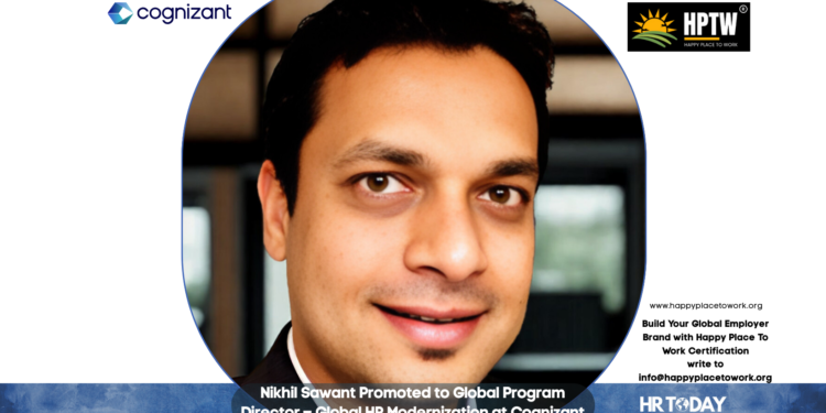 Nikhil Sawant Promoted to Global Program Director – Global HR Modernization at Cognizant