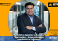 Rohit Markan Appointed as Executive Vice President – Industrial Solutions (Asia Pacific) at Continental